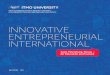 INNOVATIVE ENTREPRENEURIAL INTERNATIONAL...INNOVATIVE ENTREPRENEURIAL INTERNATIONAL EN.IFMO.RU 2015 en.ifmo.ru 4 CONTENTS GENERAL INFORMATION 6 MAJORS and PROGRAMS A to Z 8 SCIENCE
