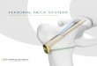 FEMORAL NECK SYSTEM - J&J Medical Devices · 1. Stoffel K, Zderic I, Gras F, et al. Biomechanical Evaluation of the Femoral Neck System in Unstable Pauwels III Femoral Neck Fractures: