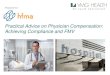 Practical Advice on Physician Compensation: Achieving ... Practical Advice on Physician Compensation: