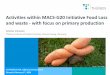 Activities within MACS-G20 Initiative Food Loss …...2019/02/01  · Feb. 01st, 2019 page 0 Felicitas Schneider Activities within MACS-G20 Initiative Food Loss and waste - with focus