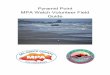 Pyramid Point MPA Watch Volunteer Field Guide · 1 MPA Watch Local Emergency Resources IN AN EMERGENCY CALL 911 To report fishing or wildlife related illegal activities: Call the