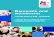 Dementia and Homecare...Homecare and Dementia 1 Dementia and Homecare: Driving Quality and Innovation The Health and Care Champion Subgroup on Homecare, part of the Prime Minister’s