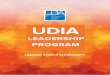 LEADERSHIP - UDIA) Vic · success FOCUS Place attention on the right things at the right time MINDSET Develop the right mindset to succeed as a leader UDIA Leadership Program LEADERSHIP