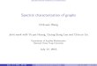 Spectral characterization of graphs weng/powerpoint/... · PDF file Spectral characterization of graphs Chih-wen Weng Joint work with Yu-pei Huang, Guang-Siang Lee and Chia-an Liu