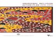ABORIGINAL INCLUSION ACTION PLAN 2016-2019 · launched Inquiries into the Compliance with the intent of the Aboriginal Child Placement Principle and the Services Provided to Aboriginal