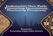Indonesia’s New Path: Promoting Investment, Nurturing ...€¦ · The new study, “Indonesia’s New Path: Promoting Investment, Nurturing Prosperity,” prepared by the Paramadina