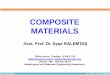 COMPOSITE MATERIALS - Mühendislik Fakültesice.mu.edu.tr/Icerik/metalurji.mu.edu.tr/Sayfa/Composite_Materials_2.… · Composite Materials Asst. ... The most common large-particle