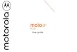 Downloaded from › manual › MOTOR › MOTOROLA_M_FR_MOTO E… · 2018-07-02 · Protect your phone. Screen lock Screen pinning. Back up & restore Encrypt your phone. Your privacy