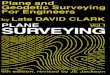 PLANE AND GEODETIC SURVEYING - KopyKitab › ebooks › 2017 › 10 › 11972 › ... · Ordinary Levelling, Plane Table Surveying, and Contouring are described as applied to cadastral