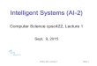 Intelligent Systems (AI-2) - University of British Columbia › ~carenini › TEACHING › CPSC422... · Intelligent Systems (AI-2) Computer Science cpsc422, Lecture 1 Sept, 9, 2015