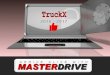 Embedded PowerPoint Video - Arrive Alive · TruckX STEP 2 Entry formalities processed by MasterDrive: Entries completed by September 30. STEP 3 Elimination of applicants processed