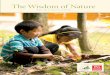 The Wisdom of Nature - Community PlaythingsThe Wisdom of Nature OUT MY BACK DOOR Outdoor Spaces By Nancy Rosenow and Susan Wirth adventures. At the end of the day, they returned indoors