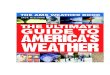 THE AMS WEATHER BOOK - University of Chicago PressThe AMS WeATher Book The UlTiMATe GUide To AMericA’S WeATher Jack Williams With Forewords by Rick Anthes and Stephanie Abrams As