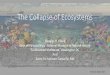 The Collapse of Ecosystems · Dept of Paleobiology, National Museum of Natural History Smithsonian Institution, Washington DC And Santa Fe Institute, Santa Fe, NM. Biological Classification