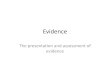 Evidence - Unisa Study Notesgimmenotes.co.za/.../12/EVI3702-law_of_evidence... · Three significant stages in trial during presentation of oral evidence: • examination in chief