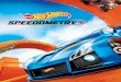 Speedometry - Hot Wheels€¦ · SpeedometryTM is a 2-unit standards-based curriculum ... and California State Education Standards in STEM. Speedometry is a fun and engaging way to