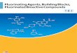 Fluorinating Reagents, Building Blocks & Fluorinated ......Fluorinating Agents, Building Blocks, Fluorinated Bioactive Compounds Please inquire for pricing and availability of listed