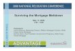 Surviving the Mortgage Meltdown - Military OneSourcedownload.militaryonesource.mil/12038/Project Documents... · The loan must meet certain criteria to qualify for a modification