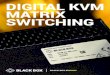 DIGITAL KVM MATRIX SWITCHING › _Appdata › cms › Default...series and ACX1T/R series) to extend video, KVM and peripherals •pecific switches support up to 6Gbps of data, which
