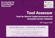 Tools for Natural Capital Assessment and Ecosystem Service ... · Natural Capital (NC) - the natural resources upon which humans depend. Ecosystem Services (ES) - the benefits people