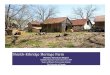 Historic Structures Report€¦ · A historic structures report is a comprehensive examination of the way a historic building is constructed, any problems exhibited by the construction