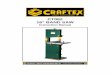 CT082 16” BAND SAW - Busy Bee Tools...16” BAND SAW Instruction Manual WARRANTY CRAFTEX 2 YEAR LIMITED WARRANTY Craftex warrants every product to be free from defects in materials