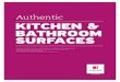 Authentic KITCHEN BATHROOM SURFACES - Cosentino€¦ · Authentic KITCHEN & BATHROOM SURFACES A genuine “authentic” life starts in our home, which is a reflection of our own personality