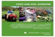 CROP AND SOIL SCIENCES2016/07/29  · and management, environmental soil sciences, microbial ecology, plant pathology, plant breeding and genetics, production ecology, soil fertility