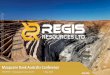For personal use only - Australian Securities Exchange · 5/7/2020  · For personal use only. This presentation contains only a brief overview of Regis Resources Limited and its