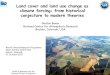 Land cover and land use change as climate forcing: from … · 2019-02-18 · 3 Peter Lawrence et al. (2012) J. Clim., in press . Historical land use and land cover change, 1850 to