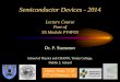 Semiconductor Devices - 2014 › Physics › people › Plamen.Stamenov › courses › P… · Semiconductor Devices - 2014 Lecture Course Part of SS Module PY4P03 Dr. P. Stamenov