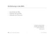 Folien Einführung BWL - TUM · Literatur zur Geschichte der BWL • Brockhoff, Klaus: Betriebswirtschaftslehre in Wissenschaft und Geschichte. Gabler Verlag, 2009 • Brockhoff,
