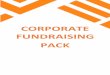 CORPORATE FUNDRAISING PACK · CORPORATE FUNDRAISING PACK. Contents FUNDRAISING • Fundraising ideas • Planning an event • About the Trust • Virgin Money Giving Guide • Keeping