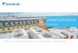 Hotel solutions - my.daikin.eu · completes the hotel total solution The VRV total solution Top comfort • Simultaneous cooling and heating with VRV heat recovery • Continuous
