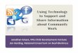 Using Technology to Support and Share Information about ... · Using Technology to Support and Share Information about Community Work Jonathan Green, FPG Child Development Institute