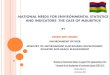 NATIONAL NEEDS FOR ENVIRONMENTAL STATISTICS AND INDICATORS … · 2015-05-01 · Maurice Ile Durable Policy , Strategy and Action Plan Mauritius Strategy for Implementation National