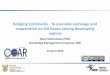 Bridging Continents - To promote exchange and cooperation ... · OA activities in Africa – 2015/2016 •Consultative forum in OA: towards high level interventions for Research &