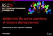 OCLC RSC19 Insights Into Patron Experience€¦ · Insights into the patron experience of resource sharing services MIA PARTLOW, NC STATE UNIVERSITY LIBRARIES. 25,000 Item Requests