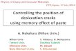 Controlling the position of desiccation cracks using …...Controlling the position of desiccation cracks using memory effect of paste Physics of Glassy and Granular Materials YITP,