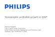 Sustainable profitable growth in DAP - Philipsimages.philips.com/is/content/PhilipsConsumer/Campaigns/CA2015… · Sustainable profitable growth in DAP. ... # 1 or 2 # 3 < # 3 Not