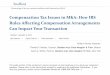 Compensation Tax Issues in M&A: How IRS Rules Affecting ...media.straffordpub.com/products/compensation-tax... · 08.01.2019  · 1-866-258-2056 and enter your PIN when prompted