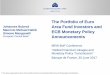 The Portfolio of Euro Johannes Bubeck Area Fund Investors and … · 2017-07-20 · The Portfolio of Euro Area Fund Investors and ECB Monetary Policy Announcements IBRN-BdF Conference