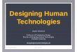 Designing Human Technologies - Jesper Simonsenjespersimonsen.dk/Downloads/IRIS-SCIS_keynote... · Designing Human Technologies - at Roskilde Universtity New main subject area initiated