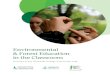 Environmental & Forest Education in the Classroom · Environmental & Forest Education in the Classroom 9 About the Organizations Forests Ontario Forests Ontario is a not-for-profit