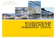 European Concrete Award 2014 - Bautechnik€¦ · european concrete award 2014 | 3 ECSN Members 22– 23 2014 again is a strong year for concrete as building material and the concrete