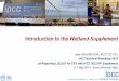 Introduction to the Wetland Supplement - Europa€¦ · Task Force on National Greenhouse Gas Inventories Introduction to the Wetland Supplement Nalin SRIVASTAVA, IPCC TFI TSU JRC