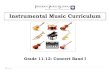 Instrumental Music Curriculumpaterson.k12.nj.us/11_curriculum/fine-arts/Rosa...Curriculum – all areas of study are practiced at the same time and at each student’s individual pace,