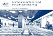 International Franchising - Miller Nash Graham & Dunn€¦ · window for deciding our 2015 International Franchising Committee session programmes. So, if you have an idea for a topic