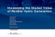 Maximizing the Market Value of Flexible Hydro Generationfiles.brattle.com/files/13659_maximizing_flexible...Mar 29, 2018  · Optimized DA Market: RTO-optimized energy schedule Optimized