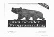 Help for Server-Side Java Develope - Microsoft...true hacks that somehow made it past technical review. Servlet API 2.2 This edition of the book covers Version 2.2 of the Servlet API,